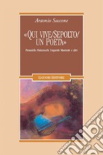 “Qui vive/sepolto/un poeta“: Pirandello Palazzeschi Ungaretti Marinetti e altri. E-book. Formato PDF