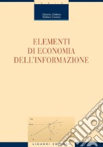 Elementi di economia dell’informazione. E-book. Formato PDF ebook