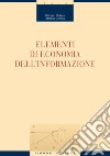 Elementi di economia dell’informazione. E-book. Formato PDF ebook