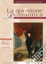 La Questione Romantica: Numero 17 - Autunno 2004  Scienza e Letteratura. E-book. Formato PDF ebook