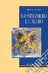 Lo straniero e l’altro. E-book. Formato PDF ebook di Simonetta Tabboni