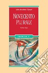 Novecento plurale: Scrittori e lingua. E-book. Formato PDF ebook