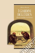 I giardini dell’Eden: Il lavoro riconciliato con l’esistenza  Prefazione di Luigino Bruni. E-book. Formato PDF ebook