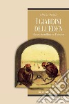 I giardini dell’Eden: Il lavoro riconciliato con l’esistenza  Prefazione di Luigino Bruni. E-book. Formato PDF ebook