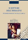 Scritture dell’immagine: Percorsi figurativi della parola  a cura di Antonella d’Amelia, Flora de Giovanni e Lucia Perrone Capano. E-book. Formato PDF ebook