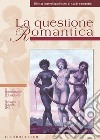 La questione Romantica: Numero 18-19 - Primavera Autunno 2005  Imperialismo/Colonialismo. E-book. Formato PDF ebook