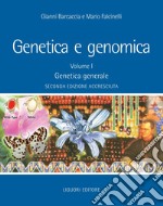 Genetica e genomica: Volume I  Genetica generale  Seconda edizione accresciuta. E-book. Formato PDF