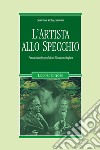 L’artista allo specchio: Percorsi autobiografici del Novecento inglese. E-book. Formato PDF ebook