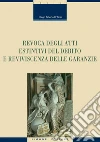 Revoca degli atti estintivi del debito e reviviscenza delle garanzie. E-book. Formato PDF ebook