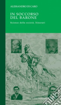 In soccorso del barone: Scienze della società. Itinerari. E-book. Formato PDF ebook di Alessandro Di Caro