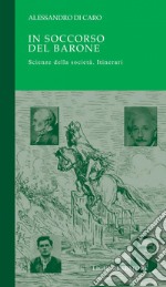 In soccorso del barone: Scienze della società. Itinerari. E-book. Formato PDF