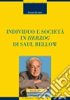 Individuo e società in Herzog di Saul Bellow. E-book. Formato PDF ebook di Roberto Birindelli