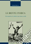 La mente storica: Orientamenti per la didattica geo-storico-sociale. E-book. Formato PDF ebook di Giulio De Martino