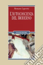 L’autocoscienza del moderno. E-book. Formato PDF ebook