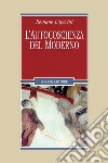 L’autocoscienza del moderno. E-book. Formato PDF ebook