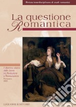 La questione Romantica: Numero 14 - Primavera 2003  Il dramma storico delle donne tra Rivoluzione e Restaurazione. E-book. Formato PDF ebook