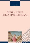 Piccola storia della lingua italiana. E-book. Formato PDF ebook