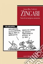 Zingari: Storia di un’emergenza annunciata. E-book. Formato PDF ebook