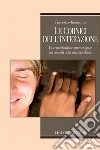 Le cornici dell’interazione: La comunicazione interpersonale nei contesti della vita quotidiana. E-book. Formato PDF ebook