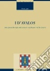 I d'Avalos. Una grande famiglia aristocratica napoletana nel Settecento. E-book. Formato PDF ebook di Flavia Luise