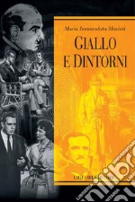 Giallo e dintorni. E-book. Formato PDF ebook