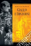 Giallo e dintorni. E-book. Formato PDF ebook di Maria Immacolata Macioti