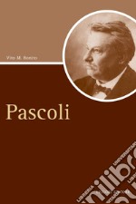 Pascoli. E-book. Formato PDF ebook