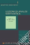 Lezioni di Analisi matematica: Con esercizi  Parte A - Analisi «zero». E-book. Formato PDF ebook di Anna Esposito