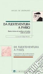 Da Fuerteventura a Parigi/Da Fuerteventura a París: Diario intimo di confino e di esilio volto in sonetti  a cura di Olga Perotti. E-book. Formato PDF