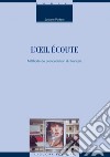 L’oeil écoute: Méthode de prononciation du français. E-book. Formato PDF ebook