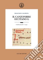 Il canzoniere occitano G: (Ambrosiano R 71 sup.). E-book. Formato PDF