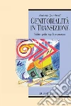 Genitorialità in transizione: Madri e padri dopo la separazione. E-book. Formato PDF ebook di Isabella Quadrelli