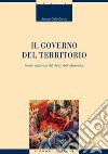 Il governo del territorio: Analisi ragionata del diritto dell’urbanistica. E-book. Formato PDF ebook