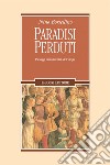 Paradisi perduti: Paesaggi rinascimentali dell’utopia. E-book. Formato PDF ebook