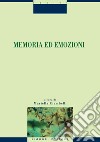 Memoria ed emozioni: a cura di Mariella Ciambelli. E-book. Formato PDF ebook