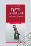 Mostri da salotto. I nani fra Medioevo e Rinascimento. E-book. Formato PDF ebook di Cristiano Spila