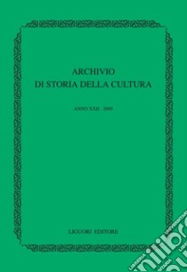 Archivio di storia della cultura: Anno XXII - 2009. E-book. Formato PDF ebook di Fulvio Tessitore