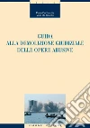 Guida alla demolizione giudiziale delle opere abusive. E-book. Formato PDF ebook di Velia De Sanctis