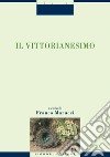 Il vittorianesimo: a cura di Franco Marucci. E-book. Formato PDF ebook di Franco Marucci