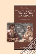 Teoria della novella e teoria del riso nel Cinquecento: Seconda edizione accresciuta  Prefazione di Daniel Ménager. E-book. Formato PDF ebook