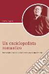 Un enciclopedista romantico: Psicoanalisi e società nell’opera di Otto Fenichel. E-book. Formato PDF ebook