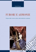 Furori e armonie: Utopie della musica antica nella tradizione umanista. E-book. Formato PDF ebook