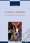 Furori e armonie: Utopie della musica antica nella tradizione umanista. E-book. Formato PDF ebook di Cecilia Campa