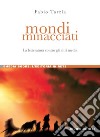 Mondi minacciati: La letteratura contro gli altri media. E-book. Formato PDF ebook di Fabio Tarzia