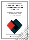 Il testo, l’analisi, l’interpretazione: Volume terzo  Studi di teoria e critica letteraria sul tema Letteratura, tecnologia, scienza  a cura di Matteo D’Ambrosio. E-book. Formato PDF ebook