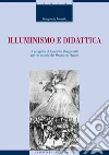 Illuminismo e didattica: Il progetto di Giacinto Dragonetti per le Scuole del Regno di Napoli. E-book. Formato PDF ebook