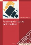 Fondamenti di statica delle strutture. E-book. Formato PDF ebook di Francesco Marotti De Sciarra