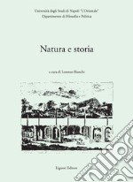 Natura e storia: Napoli 5-7 dicembre 2002  a cura di Lorenzo Bianchi. E-book. Formato PDF ebook