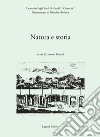 Natura e storia: Napoli 5-7 dicembre 2002  a cura di Lorenzo Bianchi. E-book. Formato PDF ebook di Lorenzo Bianchi