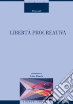 Libertà procreativa. E-book. Formato PDF ebook